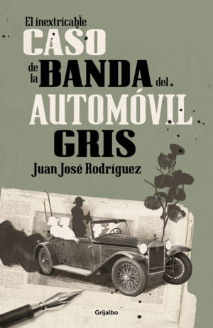 Inextricable caso de la banda del automóvil gris, El