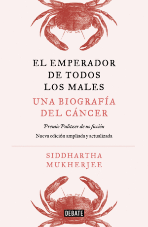 Emperador de todos los males: Una biografía del cáncer, El