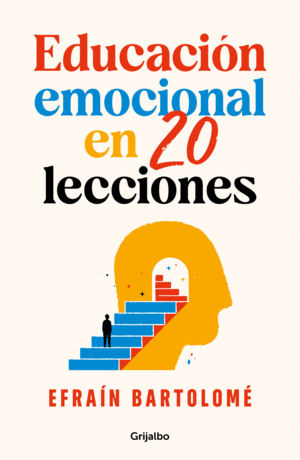 Educación emocional en 20 lecciones