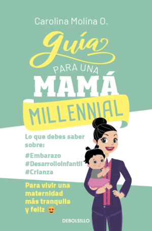 Guía para una mamá millennial