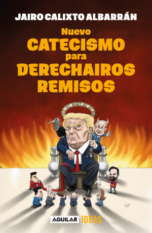 Nuevo catecismo para derechairos remisos