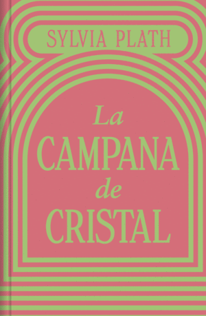 Campana de cristal, La