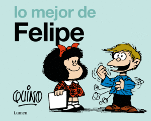Mafalda: Lo mejor de Felipe