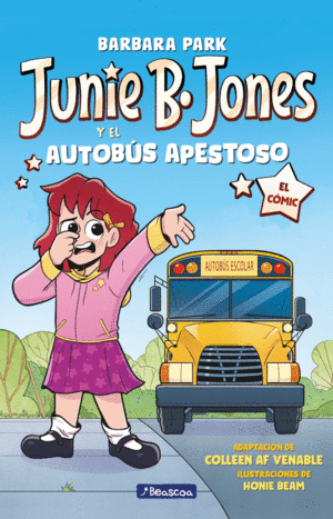 Junie B. Jones y el autobús apestoso