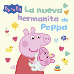 Nueva hermanita de Peppa, La
