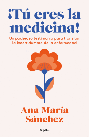¡Tú eres la medicina!