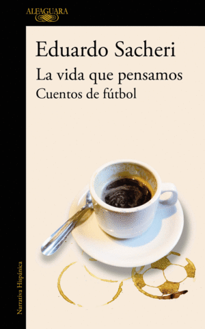 Vida que pensamos, La