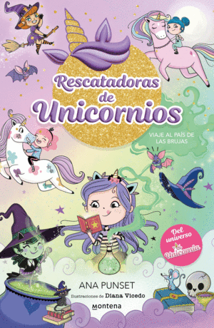 Rescatadoras de Unicornios, Vol. 3