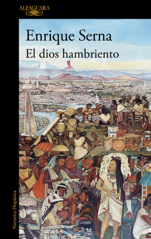 Dios hambriento, El