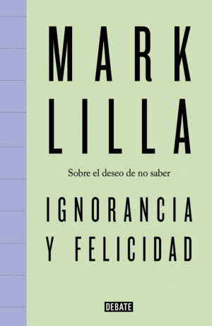 Ignorancia y felicidad