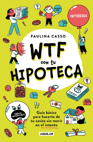 WTF con tu hipoteca