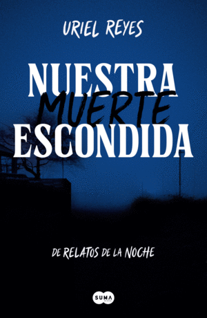 Nuestra muerte escondida