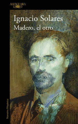 Madero, el otro