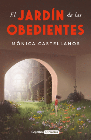Jardín de las obedientes, El