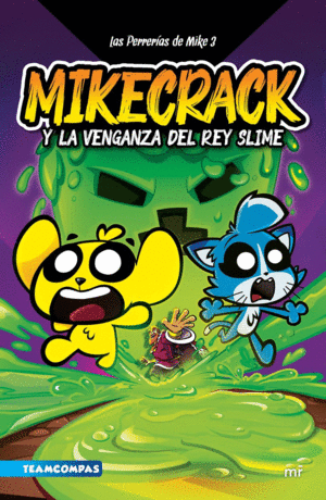 Mikecrack y la venganza del rey slime