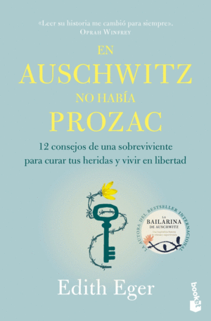 En Auschwitz no había Prozac