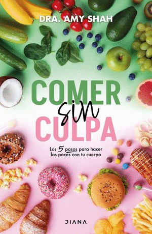 Comer sin culpa