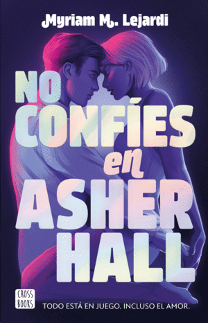 No confíes en Asher Hall