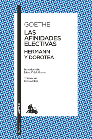 Afinidades electivas / Hermann y Dorotea