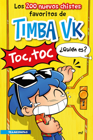 200 nuevos chistes favoritos de Timba Vk, Los