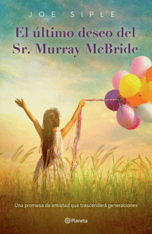 Último deseo del Sr. Murray McBride, El