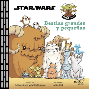Star Wars. Yoda presenta: bestias grandes y pequeñas