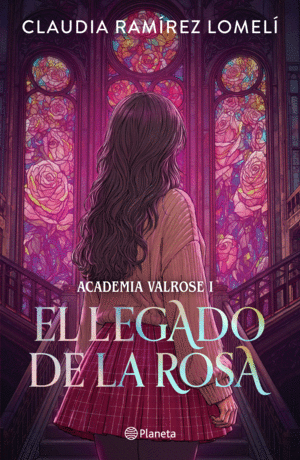 Legado de la rosa, El
