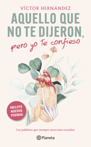 Aquello que no te dijeron, pero yo te confieso