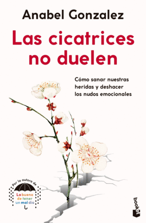 Cicatrices no duelen, Las