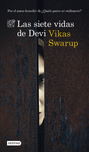 Siete vidas de Devi, Las