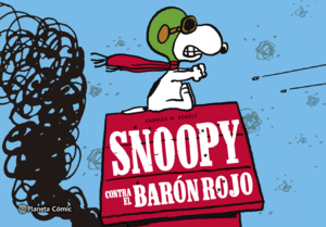 Peanuts. Snoopy contra el Barón Rojo