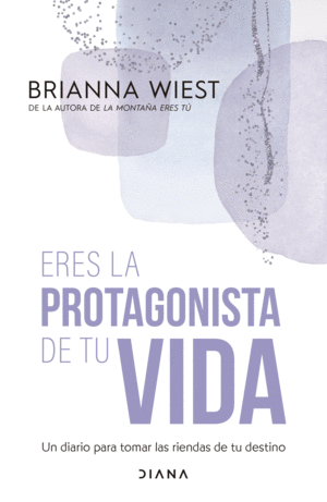 Eres la protagonista de tu vida