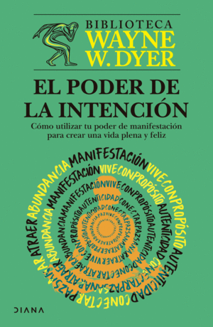 Poder de la intención, El