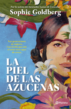 Piel de las azucenas, La