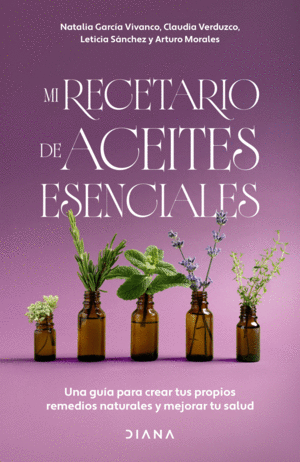 Mi recetario de aceites esenciales