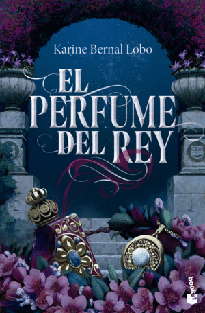 Perfume del rey, El