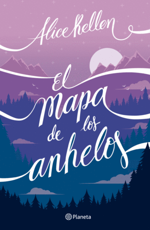 Mapa de los anhelos, El: edición especial