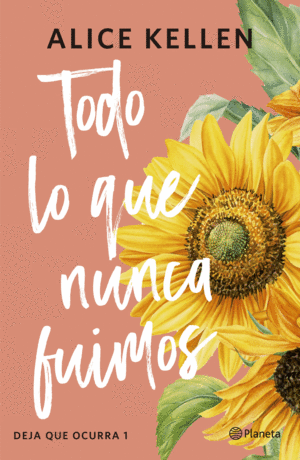 Todo lo que nunca fuimos