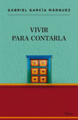 Vivir para contarla