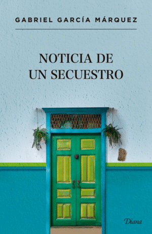 Noticia de un secuestro