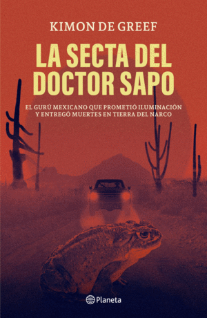 Secta del Doctor Sapo, La