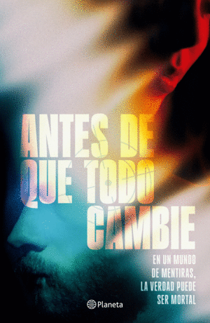 Antes de que todo cambie