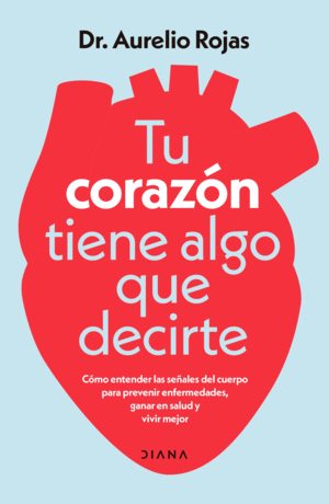 Tu corazón tiene algo que decirte