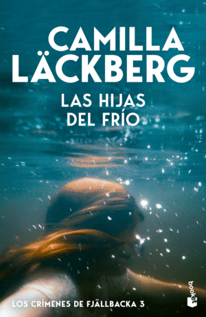 Hijas del frío, Las