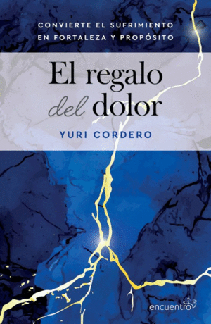 Regalo del dolor, El