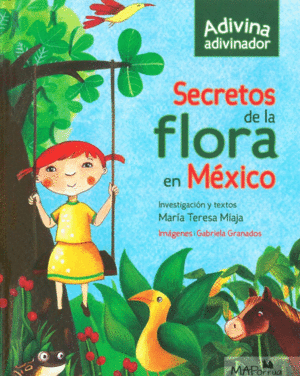 Secretos de la flora en México