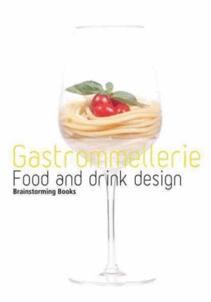 Gastrommellerie. Food and Drink Desing