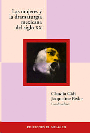 Mujeres y la dramaturgia mexicana del siglo XX, Las