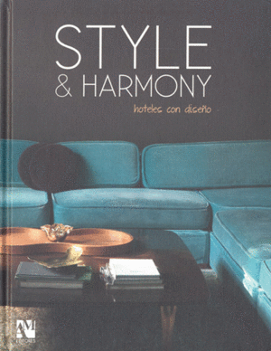 Hoteles con diseño (Style & Harmony)