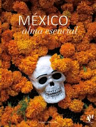México alma esencial